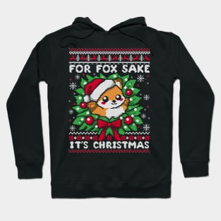 For fox sake ugly christmas sweater Hoodie